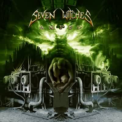 Seven Witches: "Amped" – 2005